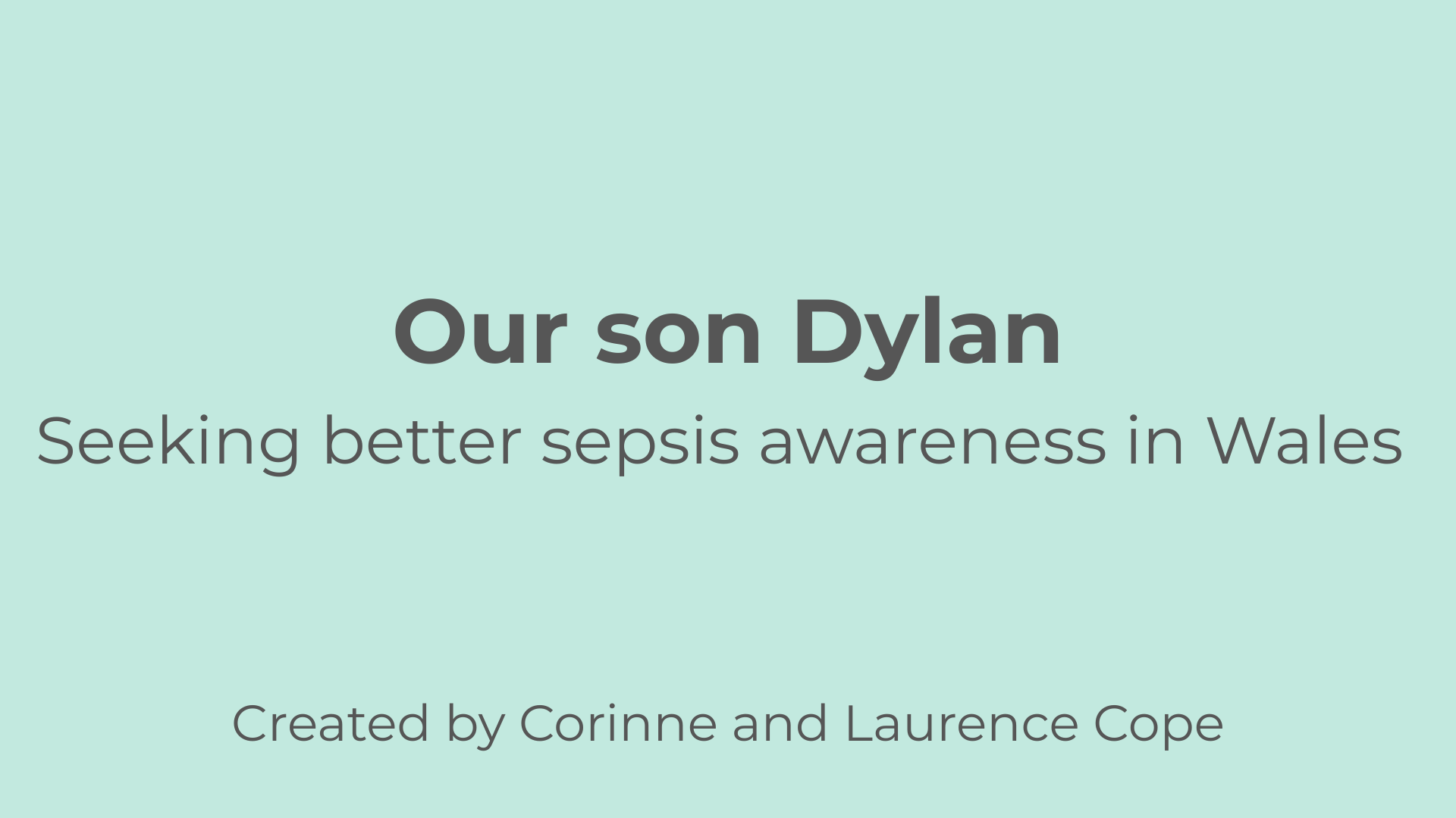 More information about "Seeking better sepsis awareness in Wales (a film by Corinne and Laurence Cope)"